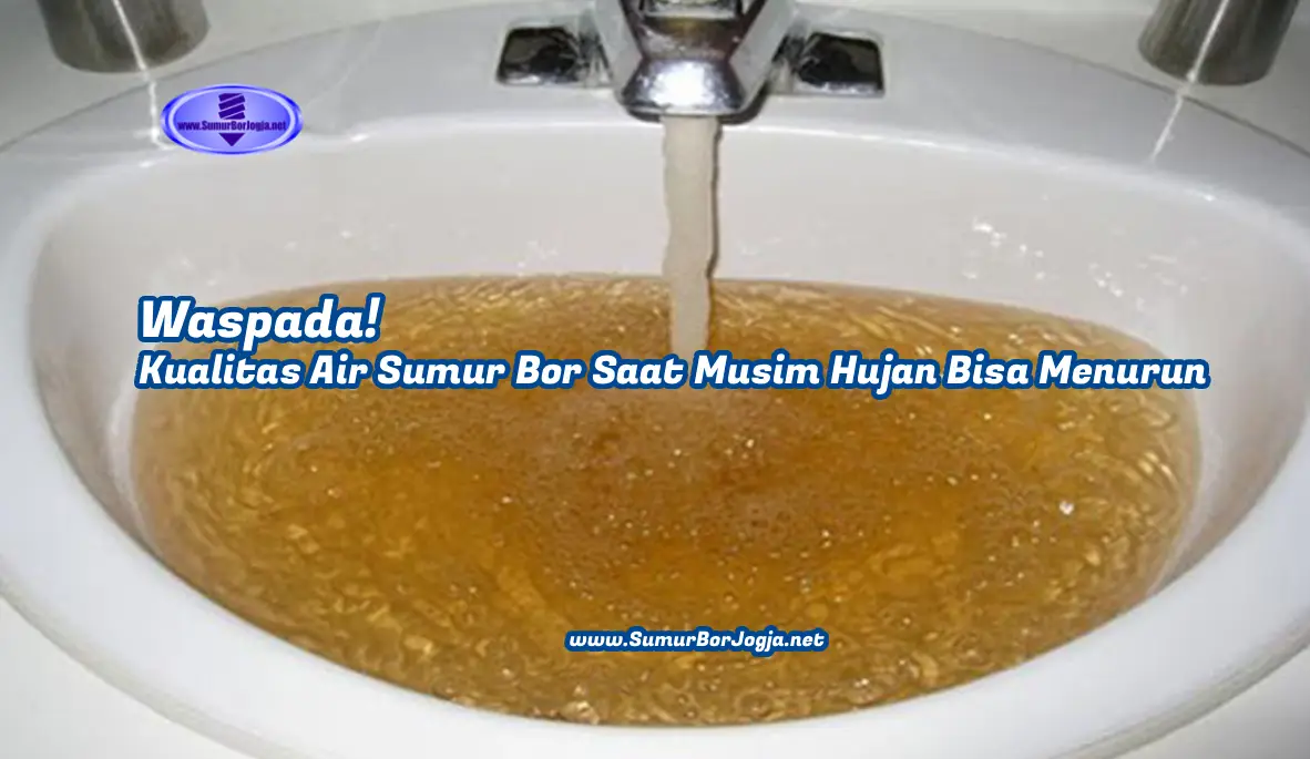 waspada! kualitas air sumur bor saat musim hujan menurun